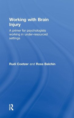 Working with Brain Injury - Coetzer, Rudi; Balchin, Ross