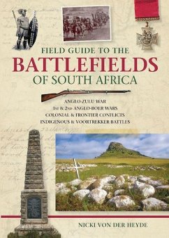 Field Guide to the Battlefields of South Africa (eBook, PDF) - Heyde, Nicki von der