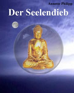 Der Seelendieb (eBook, ePUB) - Philipp-Scherer, Annette