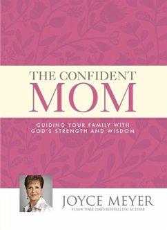 The Confident Mom (eBook, ePUB) - Meyer, Joyce