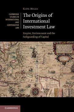 Origins of International Investment Law (eBook, PDF) - Miles, Kate