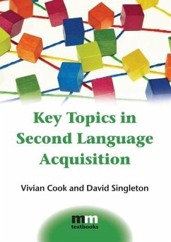 Key Topics in Second Language Acquisition - Cook, Vivian; Singleton, David