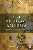 Art, Religion, Amnesia (eBook, PDF)