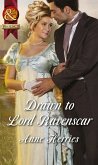 Drawn To Lord Ravenscar (Mills & Boon Historical) (Officers and Gentlemen, Book 3) (eBook, ePUB)