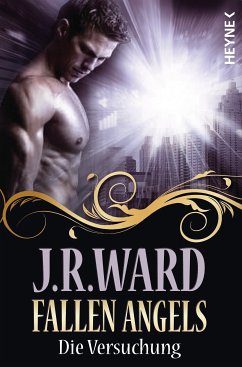 Die Versuchung / Fallen Angels Bd.5 (eBook, ePUB) - Ward, J. R.