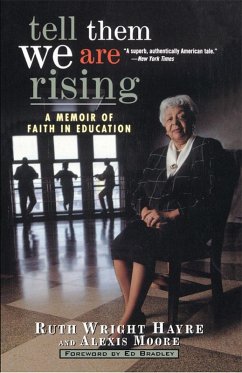 Tell Them We Are Rising (eBook, ePUB) - Hayre, Ruth Wright; Moore, Alexis