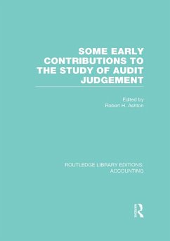 Some Early Contributions to the Study of Audit Judgment (RLE Accounting) (eBook, PDF) - Ashton, Robert