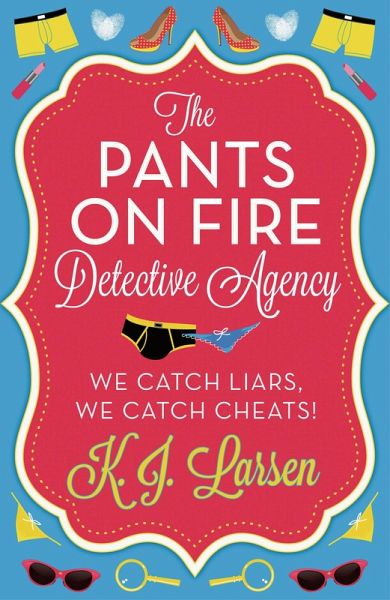 The Pants On Fire Detective Agency - Box Set (eBook, ePUB) The Pants On Fire Detective Agency - Box Set (eBook, ePUB)
