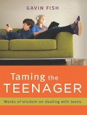 Taming the Teenager (eBook, PDF)