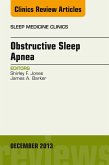 Obstructive Sleep Apnea, An Issue of Sleep Medicine Clinics (eBook, ePUB)