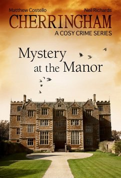 Cherringham - Mystery at the Manor (eBook, ePUB) - Costello, Matthew; Richards, Neil
