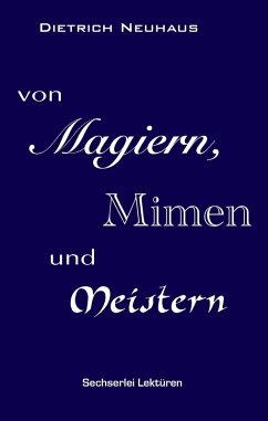 Von Magiern, Mimen und Meistern (eBook, ePUB) Von Magiern, Mimen und Meistern (eBook, ePUB)