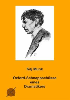 Oxfordschnappschüsse eines Dramatikers (eBook, ePUB) - Munk, Kaj