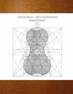 Geigenbau - die Faszination (eBook, ePUB)