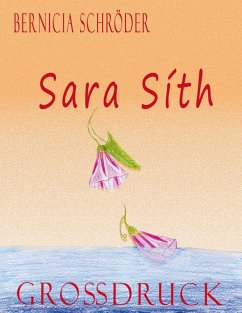 Sara Síth (eBook, ePUB) - Schröder, Bernicia