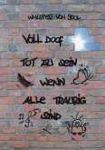 Voll doof tot zu sein, wenn alle traurig sind (eBook, ePUB)