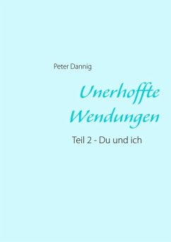 Unerhoffte Wendungen (eBook, ePUB)