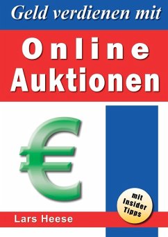 Geld verdienen mit Online-Auktionen (eBook, ePUB) - Heese, Lars