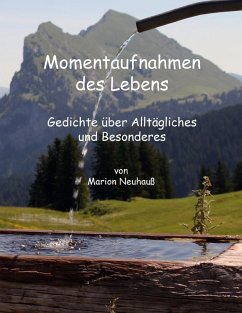 Momentaufnahmen des Lebens (eBook, ePUB) - Neuhauß, Marion