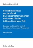 Schuldbekenntnisse aus dem Bund Ev.-Freikirchlicher Gemeinden und anderen Kirchen in Deutschland nach 1945 (eBook, ePUB)