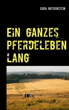 Cover Ein ganzes Pferdeleben lang (eBook, ePUB)