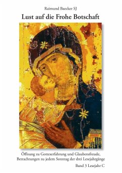 Cover Lust auf die frohe Botschaft. Band 3: Lesejahr C (eBook, ePUB)