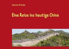 Eine Reise ins heutige China (eBook, ePUB)