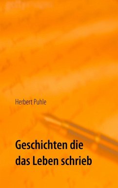 Cover Geschichten die das Leben schrieb (eBook, ePUB)