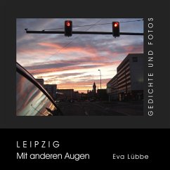 Leipzig - Mit anderen Augen (eBook, ePUB) - Lübbe, Eva