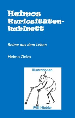 Heimos Kuriositätenkabinett (eBook, ePUB) - Zinko, Heimo; Hiebler, Willi