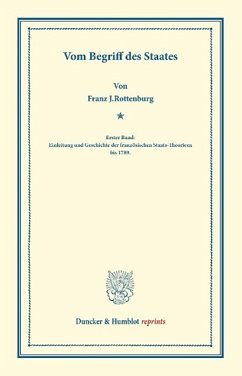 Vom Begriff des Staates - Rottenburg, Franz J.