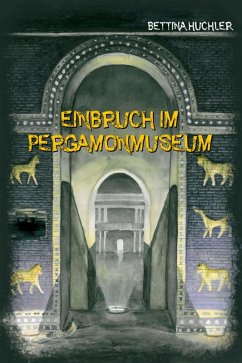 Cover Einbruch im Pergamonmuseum (eBook, ePUB)