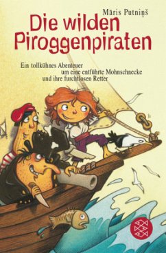 Die wilden Piroggenpiraten - Putnins, Maris