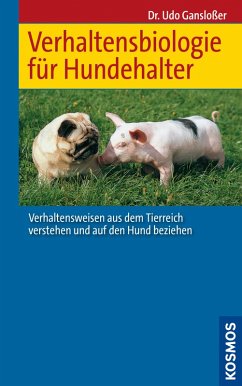 Verhaltensbiologie für Hundehalter (eBook, ePUB) - Gansloßer, Udo