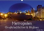 Metropolen . Großstadtlichter & Skylines (Wandkalender immerwährend DIN A3 quer)