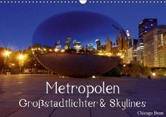 Metropolen . Großstadtlichter & Skylines (Wandkalender immerwährend DIN A3 quer) - Stanzer, Elisabeth