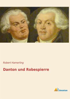 Danton und Robespierre - Hamerling, Robert