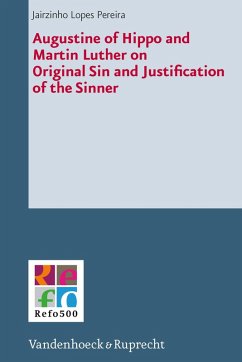 Augustine of Hippo and Martin Luther on Original Sin and Justification of the Sinner (eBook, PDF) - Lopes Pereira, Jairzinho