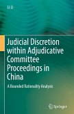 Judicial Discretion within Adjudicative Committee Proceedings in China