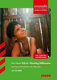 Innovativ Unterrichten - Vikas Swarup: Q & A - Slumdog Millionaire - Säckl, Judith Christina