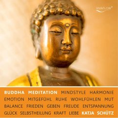 Buddha Meditation für Liebe & Mitgefühl (MP3-Download) - Schütz, Katja
