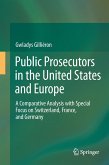 Public Prosecutors in the United States and Europe