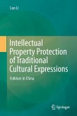 Intellectual Property Protection of Traditional Cultural Expressions