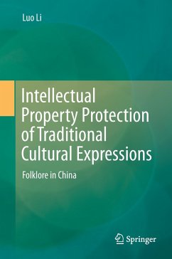 Intellectual Property Protection of Traditional Cultural Expressions - Luo, Li