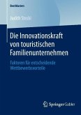 Die Innovationskraft von touristischen Familienunternehmen