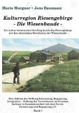 Kulturregion Riesengebirge - Die Wiesenbaude -