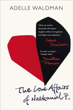 The Love Affairs of Nathaniel P. - Waldman, Adelle