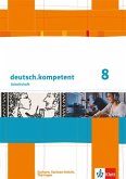 deutsch.kompetent. Arbeitsheft mit Lösungen 8. Klasse. Ausgabe für Sachsen, Sachsen-Anhalt und Thüringen