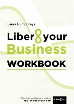 Liber8 Your Business Workbook - Humphreys, Laura