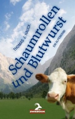 Schaumrollen und Blutwurst - Hauck, Thomas J.